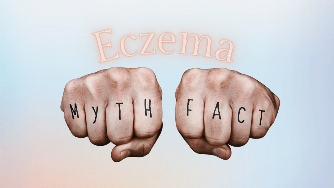 Eczema Myths vs. Facts: What You Need to Know!