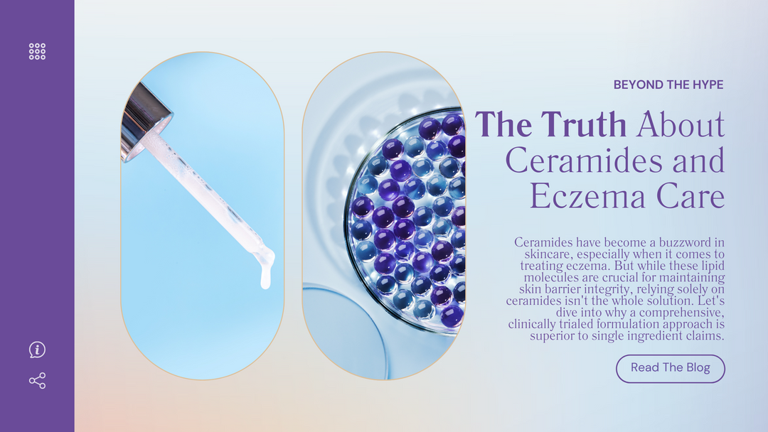 The Truth About Ceramides and Eczema Care: Beyond the Hype